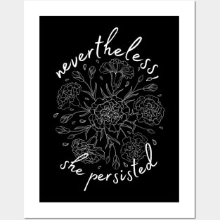 Nevertheless She persisted Posters and Art